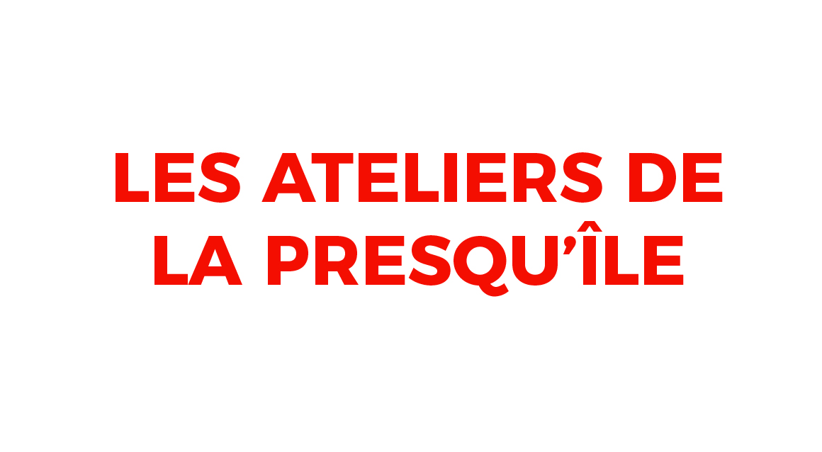 ATELIERS DE LA PRESQU'ILE - API